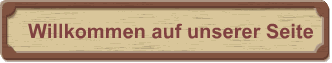 Willkommen auf unserer Seite