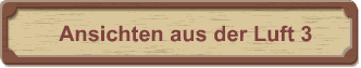 Ansichten aus der Luft 3