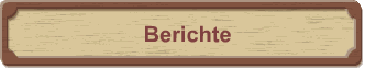 Berichte